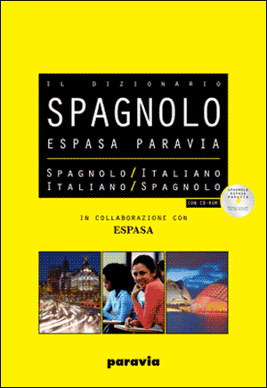 Sanoma - Espasa-Paravia Il Dizionario Spagnolo-Italiano e Italiano