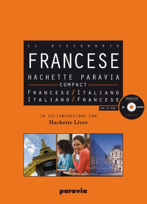 Sanoma - Hachette-Paravia Compact – Dizionario Francese-Italiano e Italiano- Francese